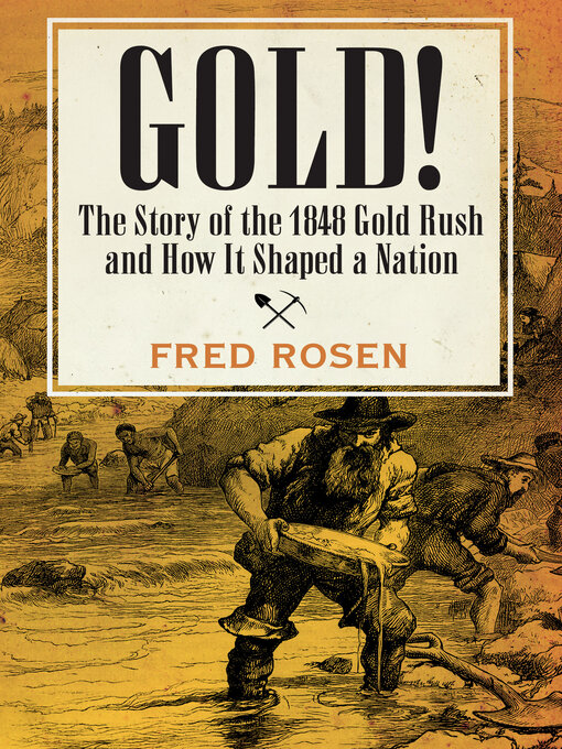Title details for Gold! by Fred Rosen - Available